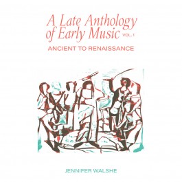 Jennifer Walshe, Late Anthology of Early Music vol. 1, Tetbind Records 2020