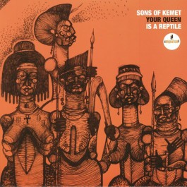 Sons of Kemet, Your Queen is a Reptile, Verve Records 2018