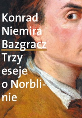 Konrad Niemira, „Bazgracz. Trzy eseje o Norblinie”. słowo/obraz terytoria, 376 stron, w księgarniach od listopada 2022
