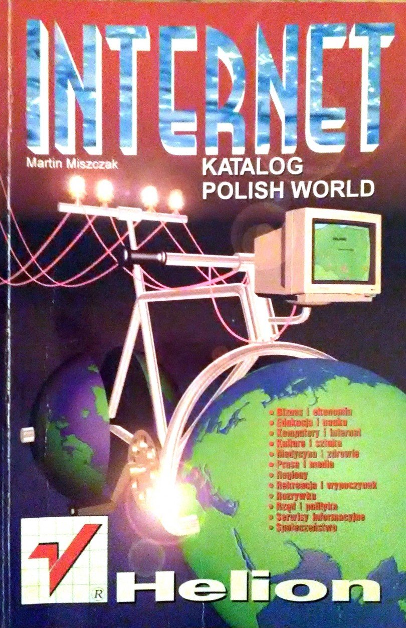 Martin Miszczak, „Internet. Katalog Polish World”
