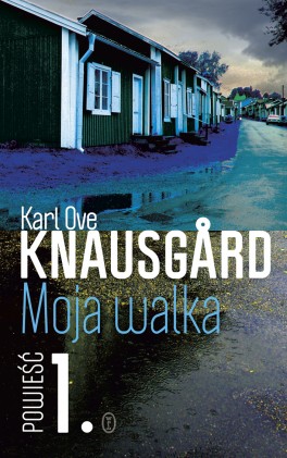 Karl Ove Knausgård, „Moja walka. Księga 1”. Przeł. Iwona Zimnicka, Wydawnictwo Literackie, 547 stron, w księgarniach od stycznia 2015