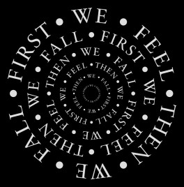First we feel, then we fall