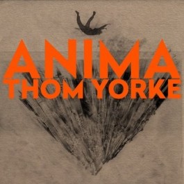 Thom Yorke, ANIMA, XL Recordings 2019
