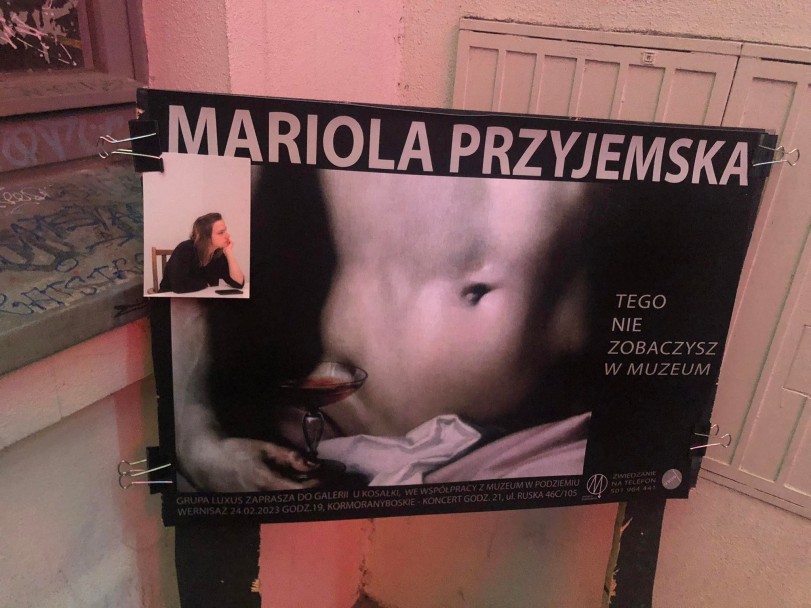 Mariola Przyjemska, Tego nie zobaczysz w muzuem, plakat do wystawy w Galerii u Kosałki, 24.02.