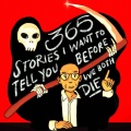 Caveh Zahedi, „365 Stories I Want To Tell You Before We Both Die”