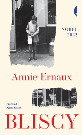 Annie Ernaux „Bliscy”. Przeł. Agata Kozak, Czarne, 176 stron, w księgarniach od listopada 2022