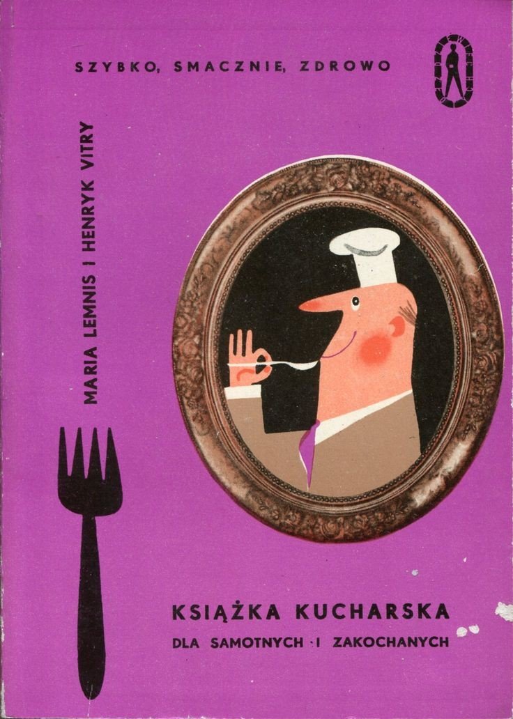 Książka kucharska dla samotnych i zakochanych