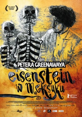 „Eisenstein w Meksyku”, reż. Peter Greenaway