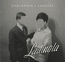 Pablopavo i Ludziki, „Ladinola”, Karrot Kommando 2017