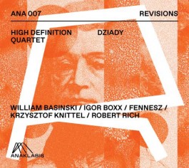 High Definition Quartet, Dziady, Anaklasis 2019