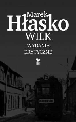 Marek Hłasko, „Wilk“. Iskry