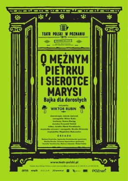 Jolanta Janiczak, „O mężnym Pietrku i sierotce Marysi”, reż. Wiktor Rubin. Teatr Polski we Wrocławiu, premiera 27 października 2018