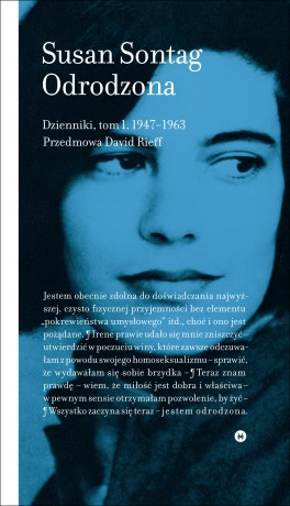 Susan Sontag, „Odrodzona. Dzienniki, tom 1”. Przeł. Dariusz Żukowski, Karakter 2012, 384 strony