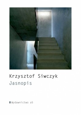 Krzysztof Siwczyk, „Jasnopis”
