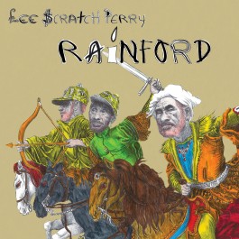 Lee Scratch Perry, „Rainford”, On-U-Sound 2019