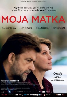 „Moja matka”, reż. Nanni Moretti