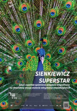 Jan Czapliński, „Sienkiewicz Superstar”, reż. Aneta Groszyńska. Teatr Dramatyczny im. Jerzego Szaniawskiego w Wałbrzychu, premiera 23 lutego 2018