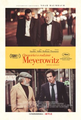 „Opowieści o rodzinie Meyerowitz”, reż. Noah Baumbach