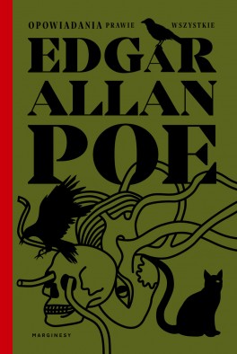 Edgar Allan Poe, Opowiadania prawie wszystkie. Przeł. Sławomir Studniarz, Marginesy, 500 stron, w księgarniach od kwietnia 2021