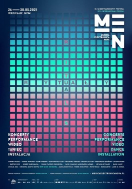 Musica Electronica Nova, 25–30 maja 2021, Wrocław