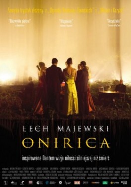„Onirica. Psie Pole”, reż. Lech Majewski. Polska 2015, w kinach od 17 kwietnia 2015