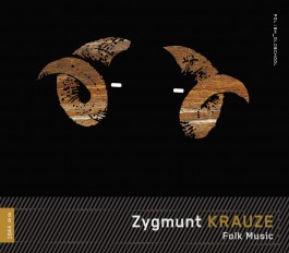 Zygmunt Krauze, Folk Music, Bołt Records/DUX 2018