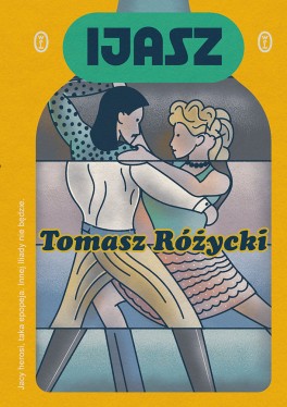 Tomasz Różycki, Ijasz. Wydawnictwo Literackie, 432 strony, w księgarniach od kwietnia 2021