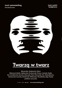 Twarzą w twarz, reż. Maja Kleczewska, Teatr Powszechny, premiera 19 marca 2021