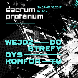 Sacrum Profanum, Kraków, 26 września – 2 października 2017
