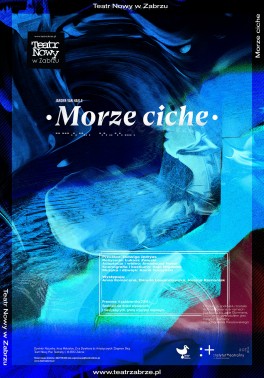 „Morze ciche”, reż. Łukasz Zaleski, Teatr Nowy w Zabrzu, prem. 4. 10. 2018.