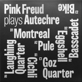 Pink Freud, Pink Freud Plays Autechre, Universal 2016