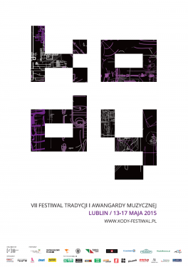 VII Festiwal Tradycji i Awangardy Muzycznej, Lublin, 13-17 maja 2015