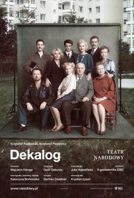 Dekalog, reż. Wojciech Faruga, dramaturgia: Julia Holewińska, adaptacja: Davit Gabunia. Teatr Narodowy w Warszawie; premiera 8 października 2022