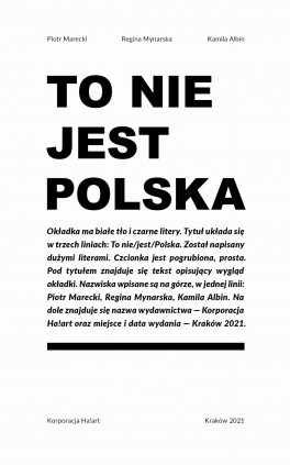 Piotr Marecki, Regina Mynarska, Kamila Albin, „To nie jest Polska”. Ha!art, 128 stron, w księgarniach od marca 2021