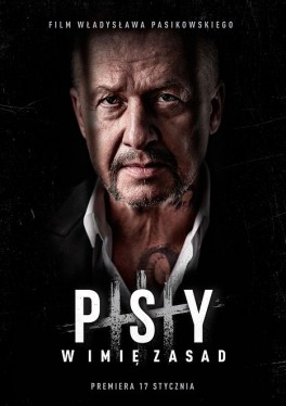 Psy 3, reż. Władysław Pasikowski. W  kinach od 17 stycznia 2020