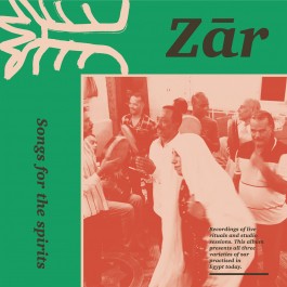 Różni wykonawcy,  Zar: Songs for the spirits, JuJu Sounds 2021