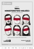 „Ministerstwo miłości: 1984”, reż. Katarzyna Minkowska