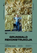 „Grunwald. Rekonstrukcja”, reż. Ewelina Węgiel i Anna Mazurek
